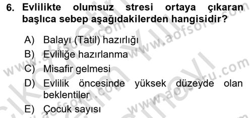 Çatışma ve Stres Yönetimi 2 Dersi 2023 - 2024 Yılı (Vize) Ara Sınav Soruları 6. Soru