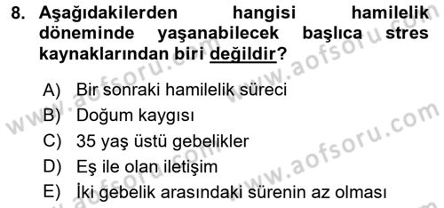 Çatışma ve Stres Yönetimi 2 Dersi 2023 - 2024 Yılı (Vize) Ara Sınav Soruları 8. Soru