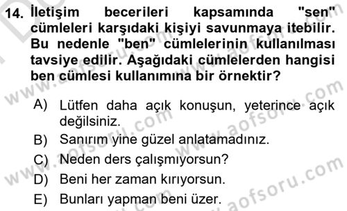 Çatışma ve Stres Yönetimi 2 Dersi 2023 - 2024 Yılı (Final) Dönem Sonu Sınav Soruları 14. Soru