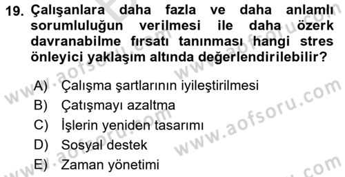 Çatışma ve Stres Yönetimi 2 Dersi 2023 - 2024 Yılı (Final) Dönem Sonu Sınav Soruları 19. Soru