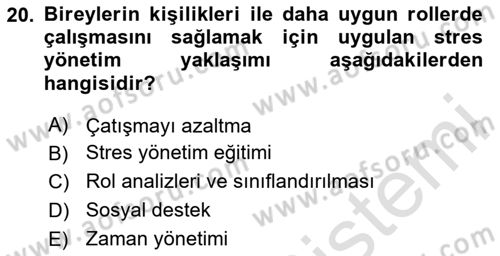 Çatışma ve Stres Yönetimi 2 Dersi 2023 - 2024 Yılı (Final) Dönem Sonu Sınav Soruları 20. Soru