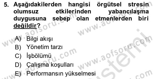 Çatışma ve Stres Yönetimi 2 Dersi 2023 - 2024 Yılı (Final) Dönem Sonu Sınav Soruları 5. Soru