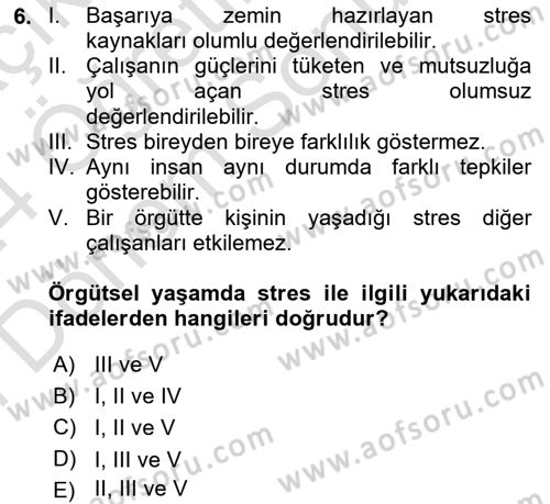 Çatışma ve Stres Yönetimi 2 Dersi 2023 - 2024 Yılı (Final) Dönem Sonu Sınav Soruları 6. Soru
