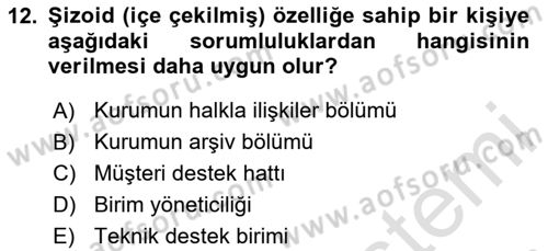 Çatışma ve Stres Yönetimi 2 Dersi 2023 - 2024 Yılı Yaz Okulu Sınav Soruları 12. Soru
