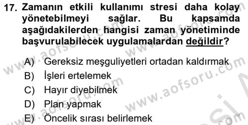 Çatışma ve Stres Yönetimi 2 Dersi 2023 - 2024 Yılı Yaz Okulu Sınav Soruları 17. Soru