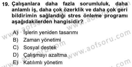 Çatışma ve Stres Yönetimi 2 Dersi 2023 - 2024 Yılı Yaz Okulu Sınav Soruları 19. Soru