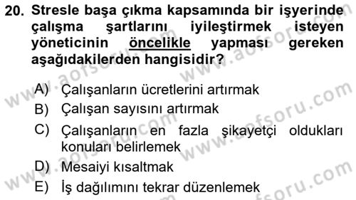 Çatışma ve Stres Yönetimi 2 Dersi 2024 - 2025 Yılı (Final) Dönem Sonu Sınav Soruları 20. Soru
