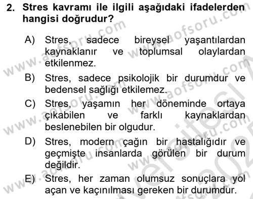 Çatışma ve Stres Yönetimi 2 Dersi 2024 - 2025 Yılı Yaz Okulu Sınav Soruları 2. Soru