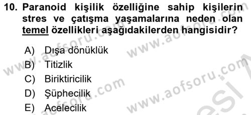 Çatışma ve Stres Yönetimi 2 Dersi 2025 - 2026 Yılı (Final) Dönem Sonu Sınav Soruları 10. Soru