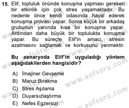 Çatışma ve Stres Yönetimi 2 Dersi 2025 - 2026 Yılı (Final) Dönem Sonu Sınav Soruları 15. Soru