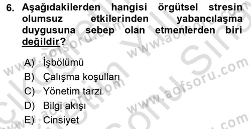 Çatışma ve Stres Yönetimi 2 Dersi 2025 - 2026 Yılı (Final) Dönem Sonu Sınav Soruları 6. Soru