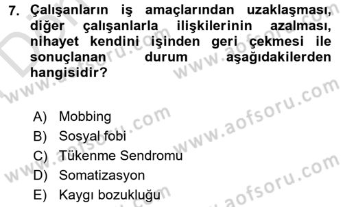 Çatışma ve Stres Yönetimi 2 Dersi 2025 - 2026 Yılı (Final) Dönem Sonu Sınav Soruları 7. Soru