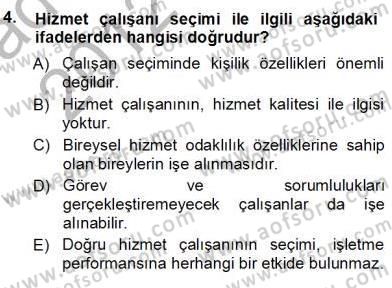 Çağrı Merkezinde Hizmet Dersi 2012 - 2013 Yılı (Vize) Ara Sınav Soruları 4. Soru