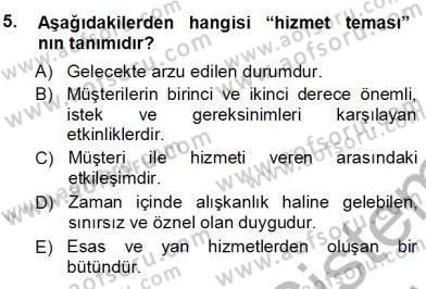 Çağrı Merkezinde Hizmet Dersi Ara Sınavı Deneme Sınav Soruları 5. Soru