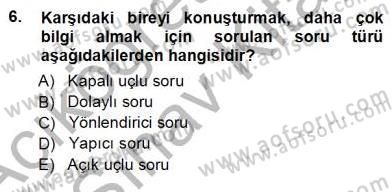 Çağrı Merkezinde Hizmet Dersi Ara Sınavı Deneme Sınav Soruları 6. Soru