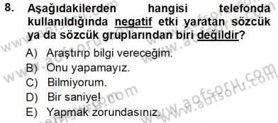 Çağrı Merkezinde Hizmet Dersi Ara Sınavı Deneme Sınav Soruları 8. Soru