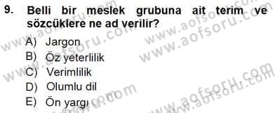 Çağrı Merkezinde Hizmet Dersi Ara Sınavı Deneme Sınav Soruları 9. Soru