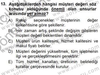 Çağrı Merkezinde Hizmet Dersi 2012 - 2013 Yılı (Final) Dönem Sonu Sınav Soruları 13. Soru