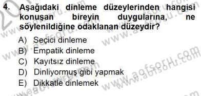 Çağrı Merkezinde Hizmet Dersi 2012 - 2013 Yılı (Final) Dönem Sonu Sınav Soruları 4. Soru