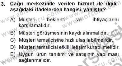 Çağrı Merkezinde Hizmet Dersi Ara Sınavı Deneme Sınav Soruları 3. Soru