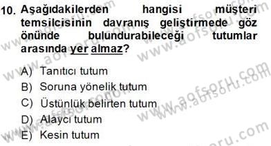 Çağrı Merkezinde Hizmet Dersi 2013 - 2014 Yılı (Final) Dönem Sonu Sınav Soruları 10. Soru