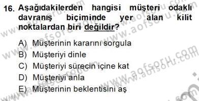 Çağrı Merkezinde Hizmet Dersi 2013 - 2014 Yılı (Final) Dönem Sonu Sınav Soruları 16. Soru