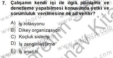 Çağrı Merkezinde Hizmet Dersi 2013 - 2014 Yılı (Final) Dönem Sonu Sınav Soruları 7. Soru
