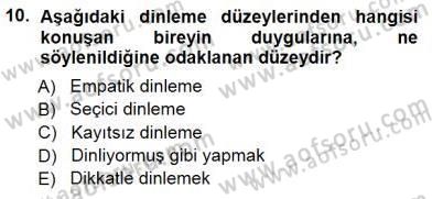 Çağrı Merkezinde Hizmet Dersi 2014 - 2015 Yılı (Vize) Ara Sınav Soruları 10. Soru