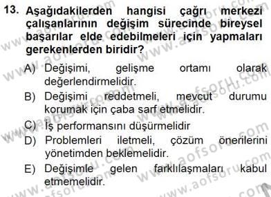 Çağrı Merkezinde Hizmet Dersi Ara Sınavı Deneme Sınav Soruları 13. Soru