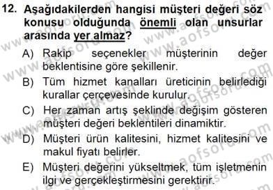 Çağrı Merkezinde Hizmet Dersi 2014 - 2015 Yılı (Final) Dönem Sonu Sınav Soruları 12. Soru