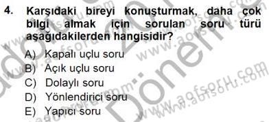 Çağrı Merkezinde Hizmet Dersi 2014 - 2015 Yılı (Final) Dönem Sonu Sınav Soruları 4. Soru
