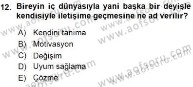 Çağrı Merkezinde Hizmet Dersi Ara Sınavı Deneme Sınav Soruları 12. Soru