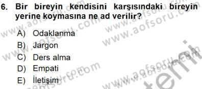 Çağrı Merkezinde Hizmet Dersi Ara Sınavı Deneme Sınav Soruları 6. Soru