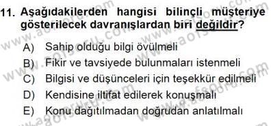 Çağrı Merkezinde Hizmet Dersi 2015 - 2016 Yılı (Final) Dönem Sonu Sınav Soruları 11. Soru