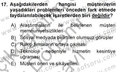 Çağrı Merkezinde Hizmet Dersi 2015 - 2016 Yılı (Final) Dönem Sonu Sınav Soruları 17. Soru
