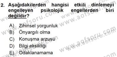 Çağrı Merkezinde Hizmet Dersi 2015 - 2016 Yılı (Final) Dönem Sonu Sınav Soruları 2. Soru