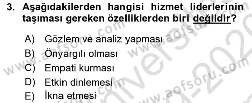 Çağrı Merkezinde Hizmet Dersi 2019 - 2020 Yılı (Final) Dönem Sonu Sınav Soruları 3. Soru