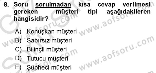 Çağrı Merkezinde Hizmet Dersi 2019 - 2020 Yılı (Final) Dönem Sonu Sınav Soruları 8. Soru