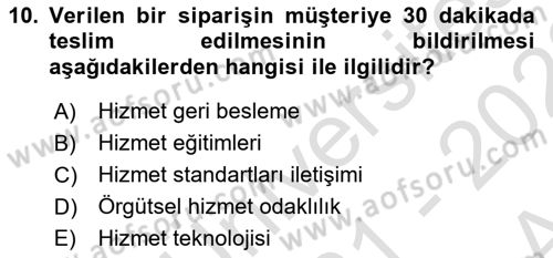Çağrı Merkezinde Hizmet Dersi Ara Sınavı Deneme Sınav Soruları 10. Soru