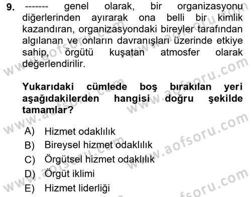 Çağrı Merkezinde Hizmet Dersi Ara Sınavı Deneme Sınav Soruları 9. Soru