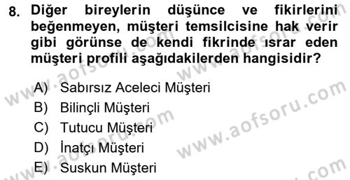 Çağrı Merkezinde Hizmet Dersi 2021 - 2022 Yılı (Final) Dönem Sonu Sınavı 8. Soru