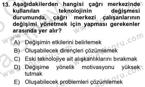 Çağrı Merkezinde Hizmet Dersi Ara Sınavı Deneme Sınav Soruları 13. Soru