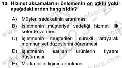 Çağrı Merkezinde Hizmet Dersi Ara Sınavı Deneme Sınav Soruları 10. Soru