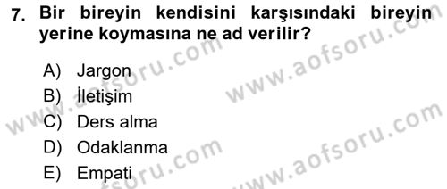 Çağrı Merkezinde Hizmet Dersi Ara Sınavı Deneme Sınav Soruları 7. Soru