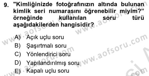 Çağrı Merkezinde Hizmet Dersi Ara Sınavı Deneme Sınav Soruları 9. Soru