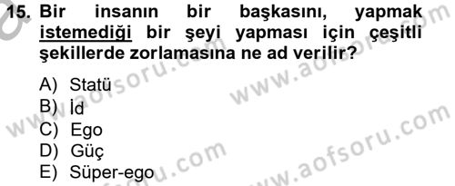 İş ve Yaşamda Motivasyon Dersi 2012 - 2013 Yılı (Vize) Ara Sınav Soruları 15. Soru