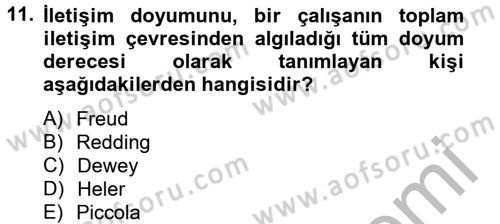 İş ve Yaşamda Motivasyon Dersi 2012 - 2013 Yılı (Final) Dönem Sonu Sınav Soruları 11. Soru