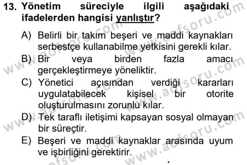 İş ve Yaşamda Motivasyon Dersi 2012 - 2013 Yılı (Final) Dönem Sonu Sınav Soruları 13. Soru