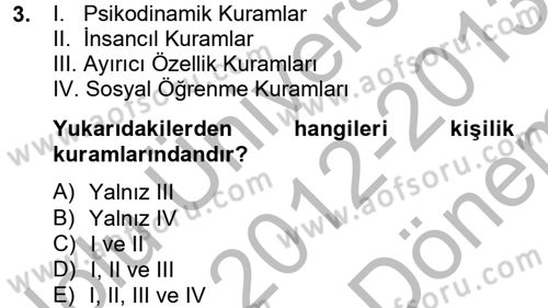 İş ve Yaşamda Motivasyon Dersi 2012 - 2013 Yılı (Final) Dönem Sonu Sınav Soruları 3. Soru
