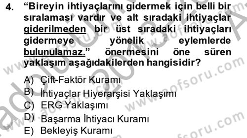 İş ve Yaşamda Motivasyon Dersi 2013 - 2014 Yılı (Vize) Ara Sınav Soruları 4. Soru